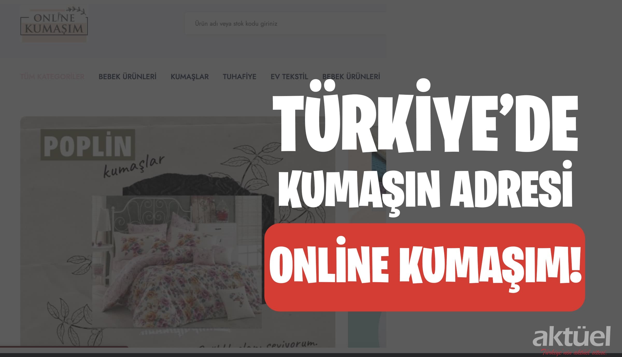 Türkiye’de Kumaşın Adresi Online Kumaşım!